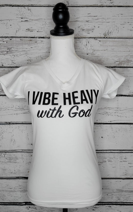 I VIBE HEAVY with GOD