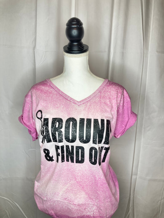 "Stick Around & Find Out" T-Shirt